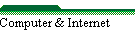 Computer & Internet